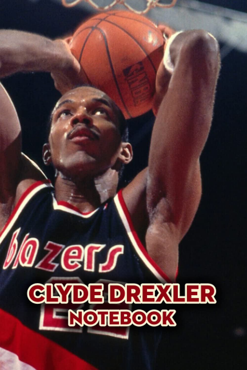 Clyde Drexler Notebook: Notebook|Journal| Diary/ Lined - Size 6x9 Inches 100 Pages