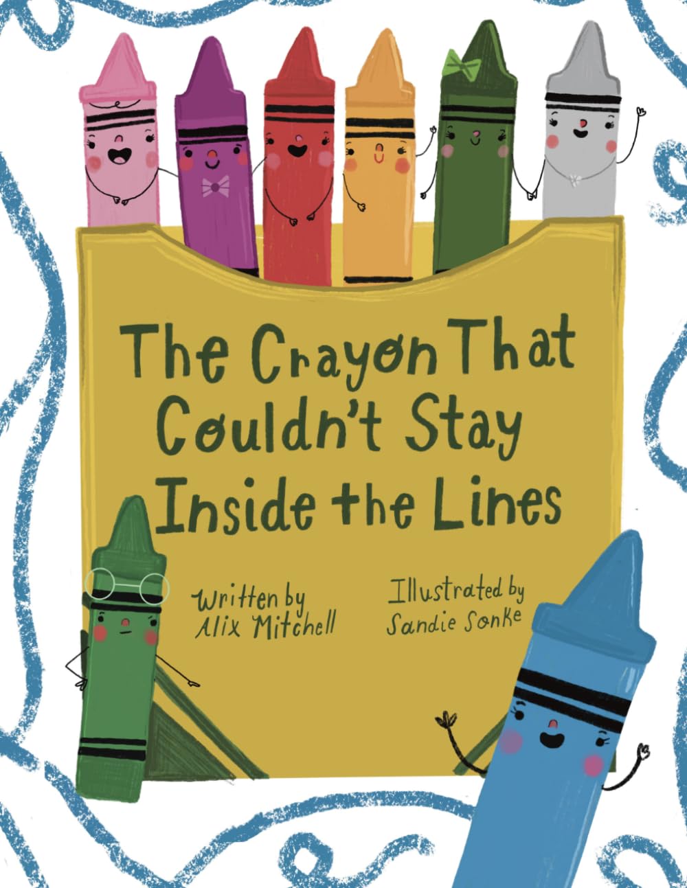 The Crayon That Couldn't Stay Inside the Lines