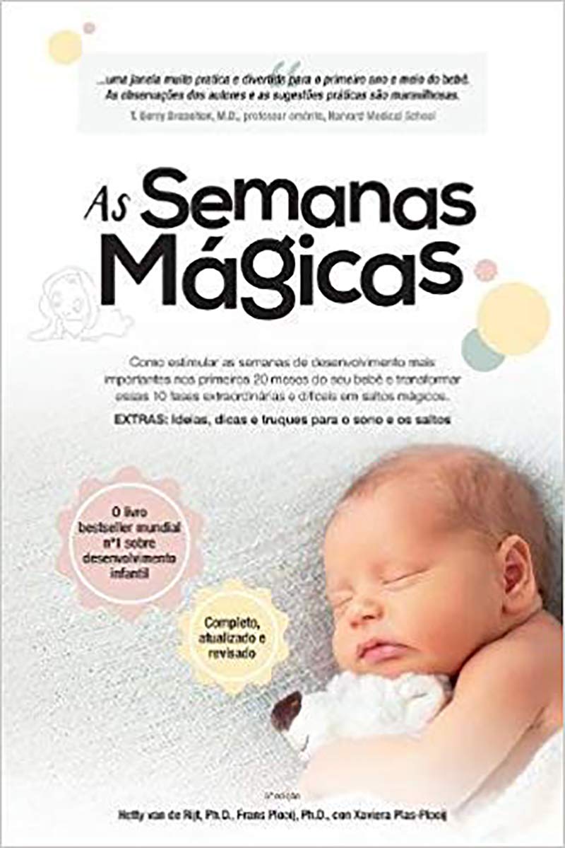 As semanas magicas: Um guia livre de estresse para a saúde mental do seu bebê (Portuguese Edition)