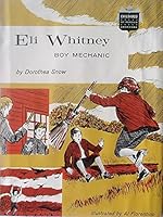 Eli Whitney, boy mechanic B0007E4Y5Q Book Cover