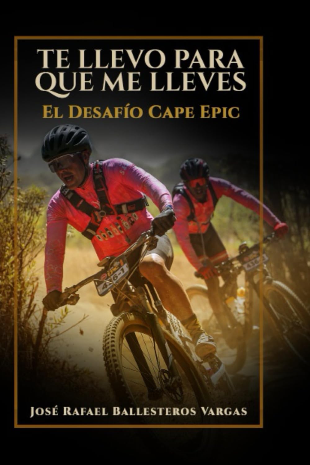 TE LLEVO PARA QUE ME LLEVES: El desafío del Cape Epic