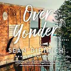 Over Yonder Audiolibro Por Sean Dietrich arte de portada