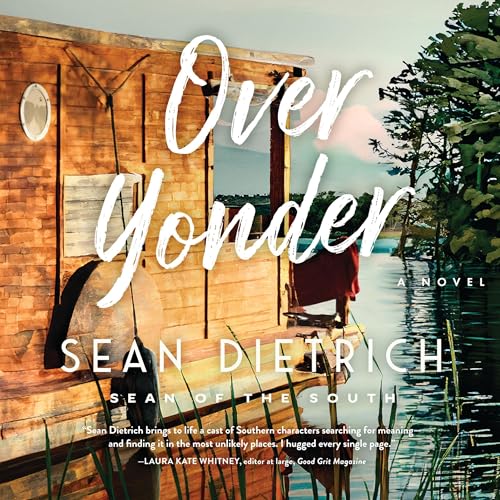 Over Yonder Audiolibro Por Sean Dietrich arte de portada