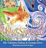 The Fox Who Sneezed: Can You Guess What Came Out?