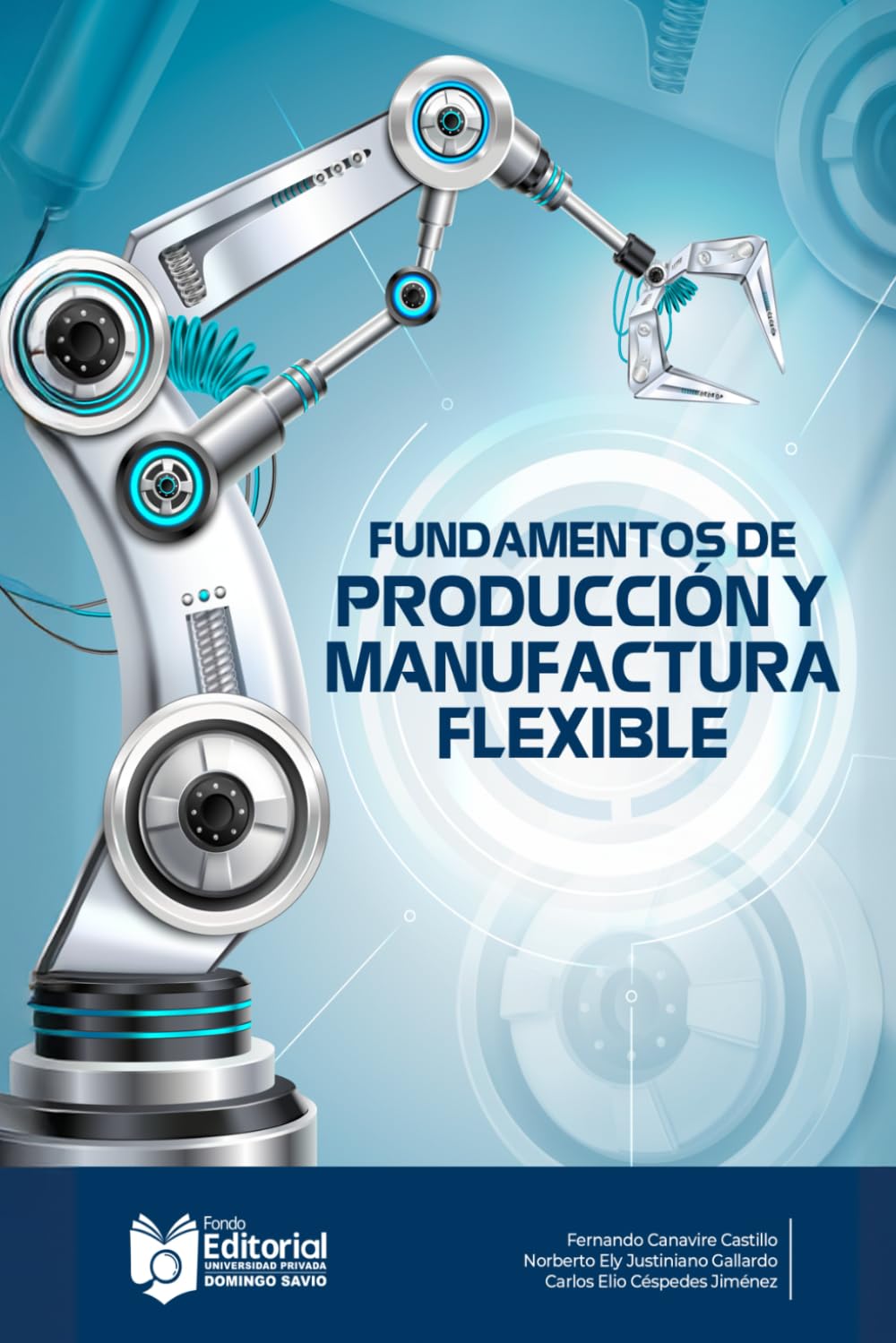Fundamentos de Producción y Manufactura flexible