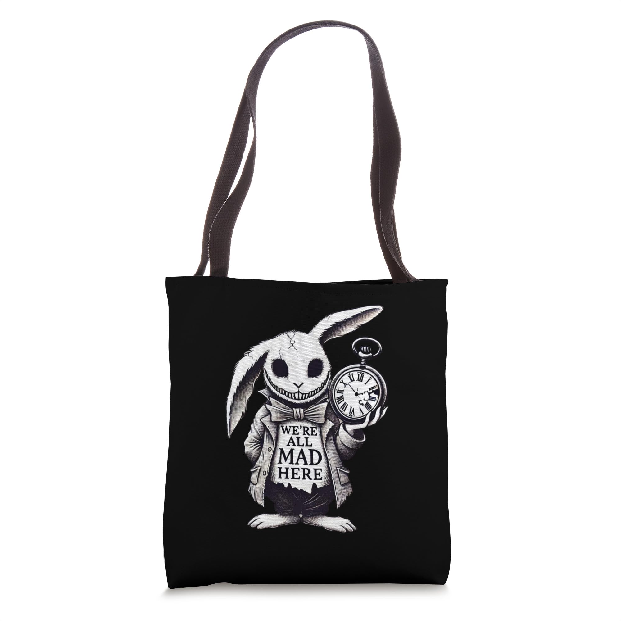 Alice in Wonderland - We're All Mad Here Rabbit Hatter Quote Tote Bag
