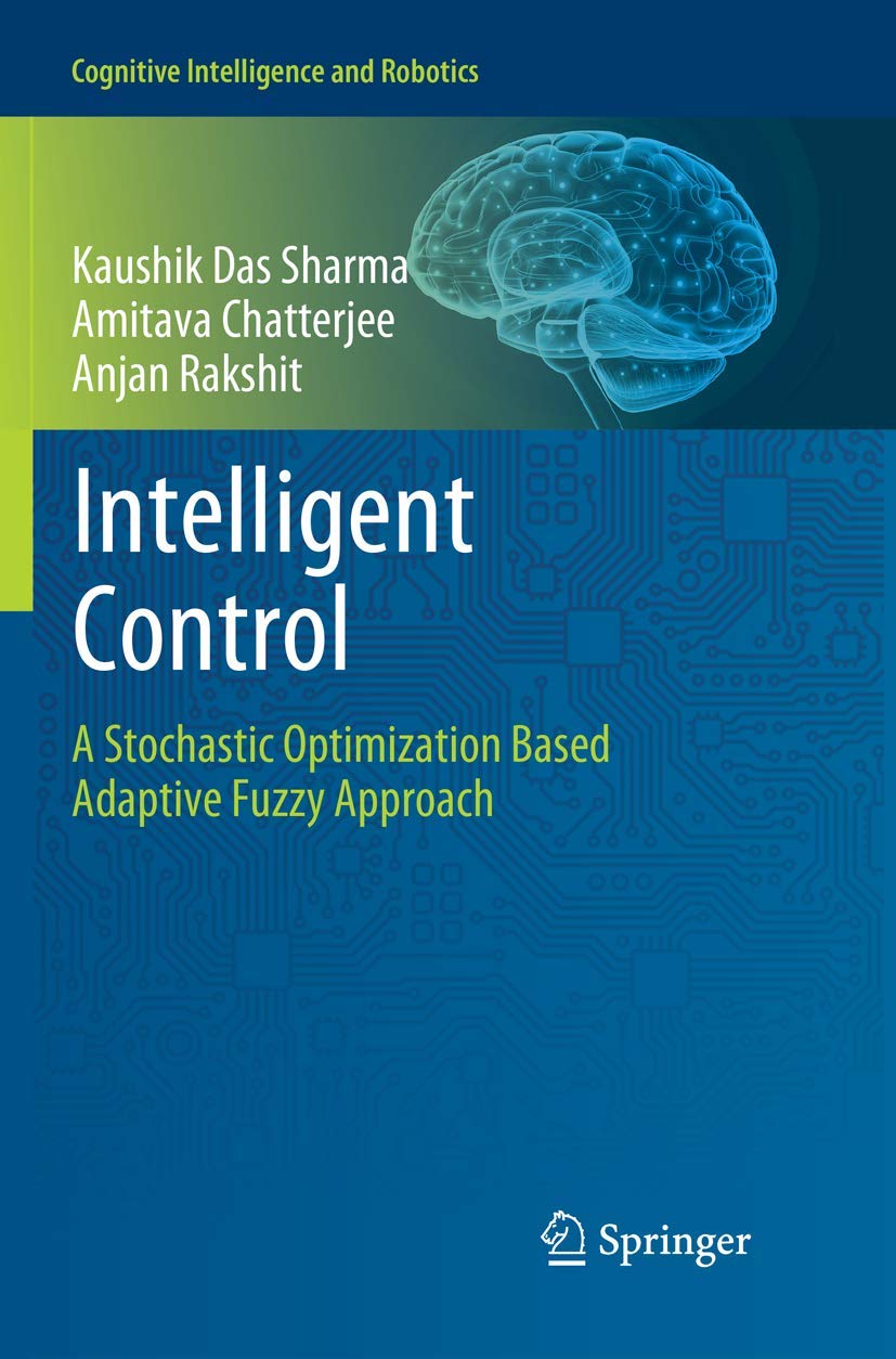 Intelligent Control: stochastic optimization based adaptive fuzzy approach