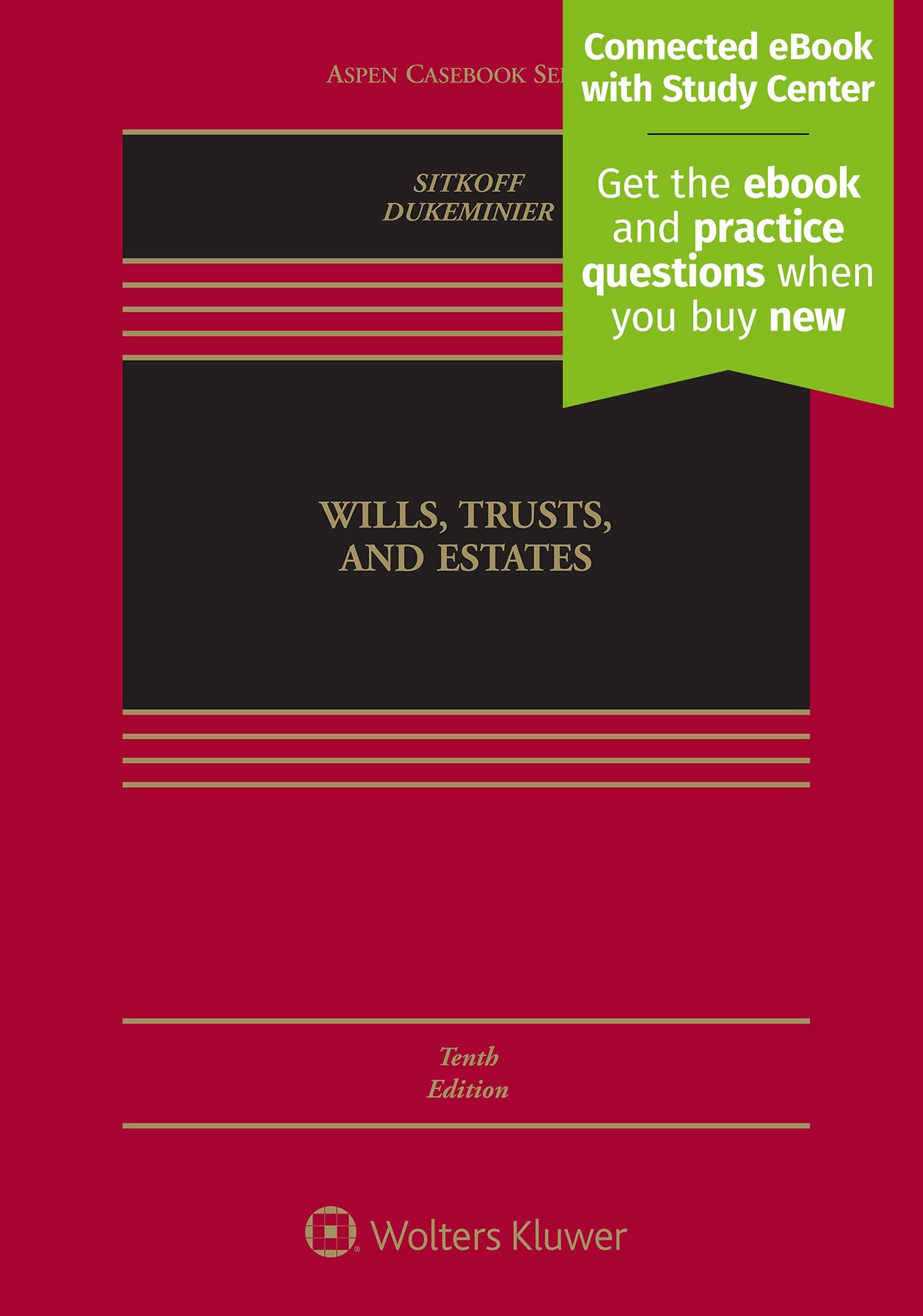 Wills, Trusts, and Estates (Aspen Casebook)