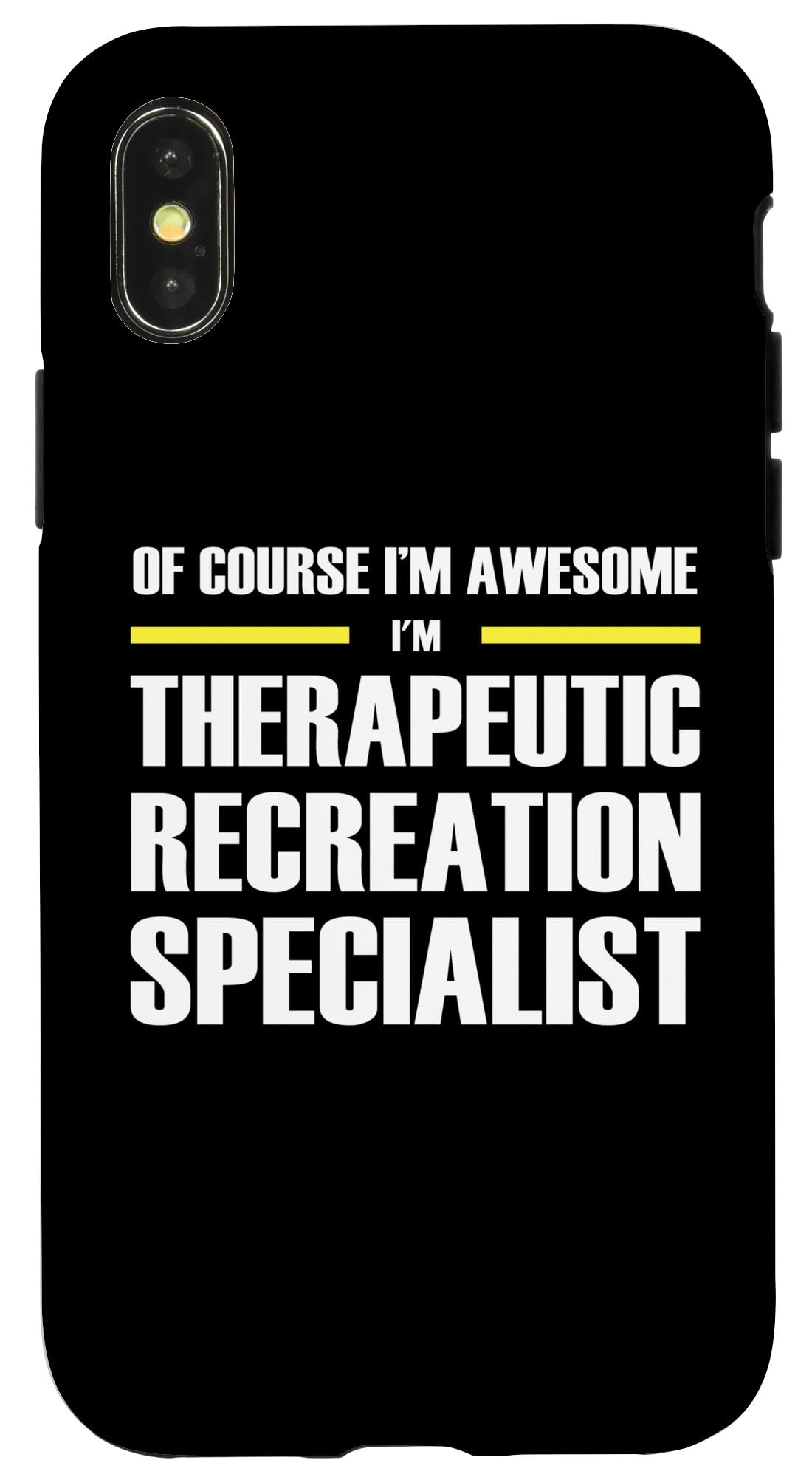 iPhone X/XS "The Original Awesome" Therapeutic Recreation Specialist Case