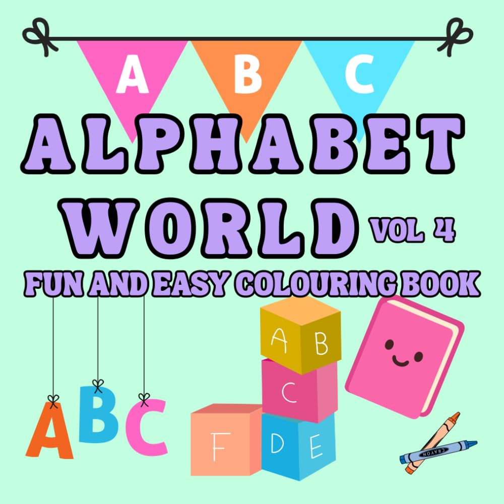 Alphabet World: Fun and Easy Colouring Book (Colouring World)
