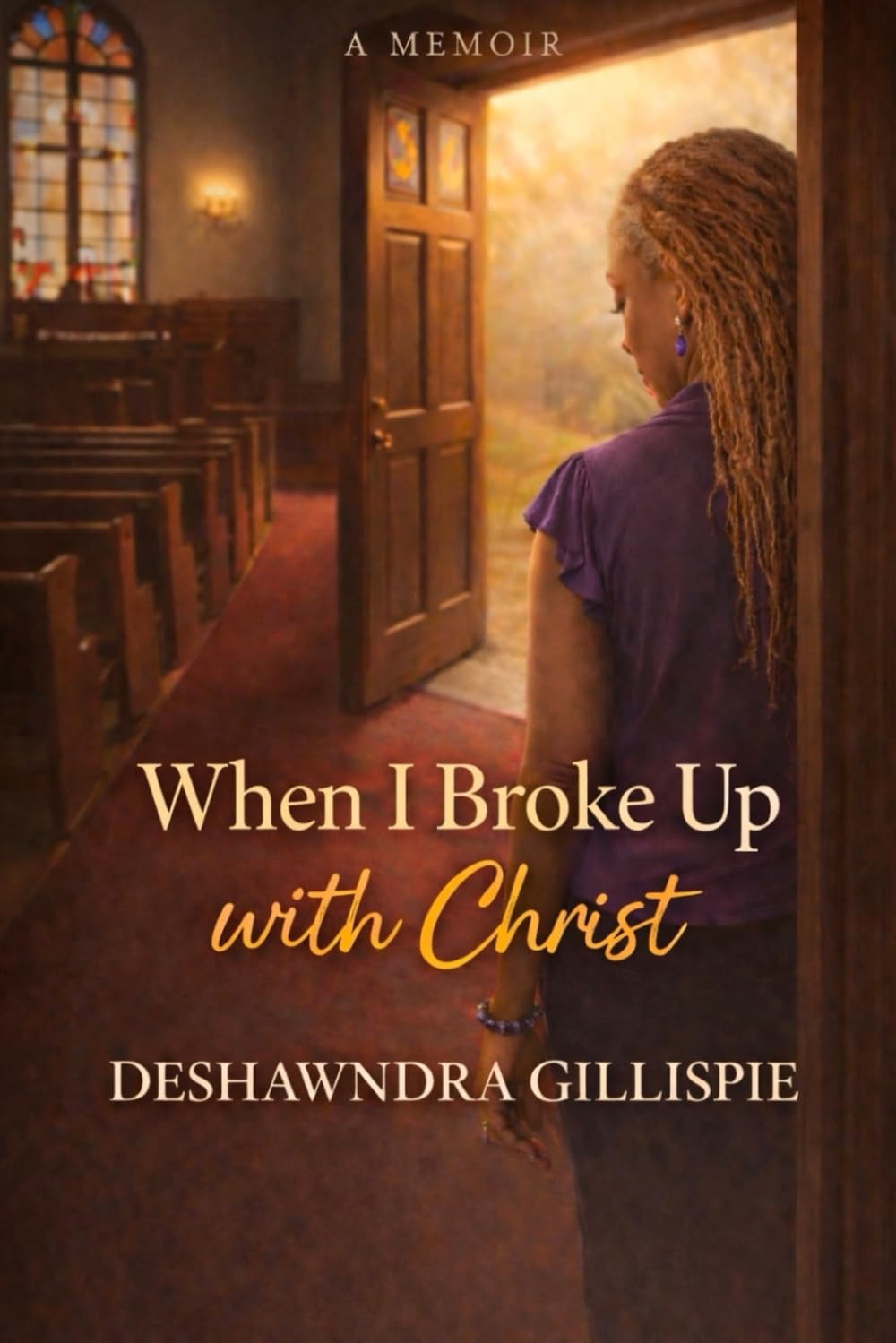 When I Broke Up with Christ