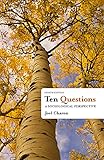 Ten Questions: A Sociological Perspective