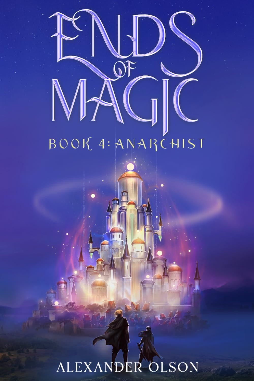 Anarchist: An Isekai LitRPG Adventure (Ends of Magic Book 4)