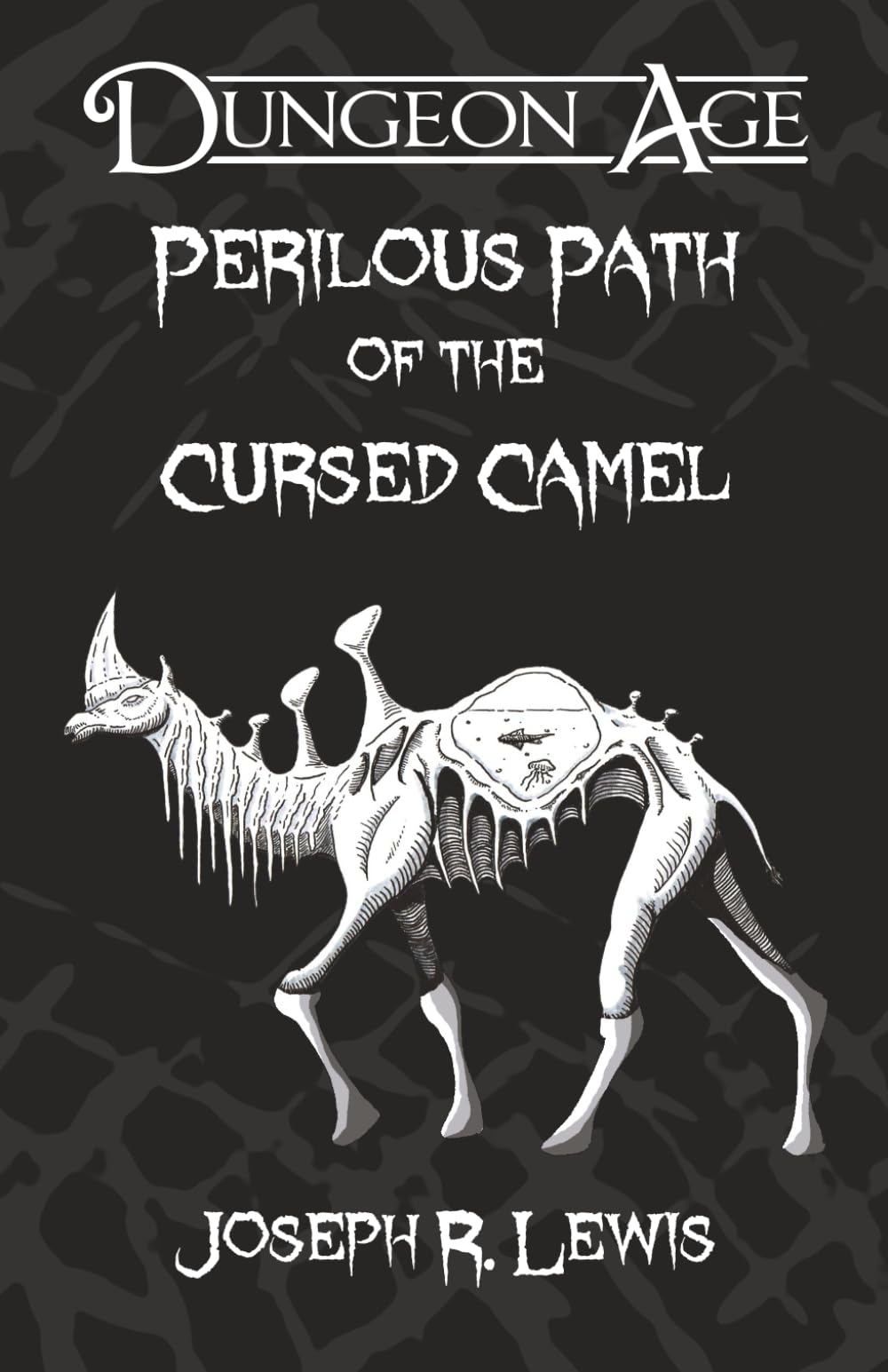 Perilous Path of the Cursed Camel (Dungeon Age Adventures)