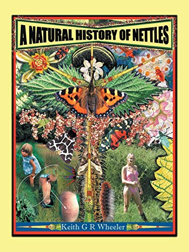A Natural History Of Nettles