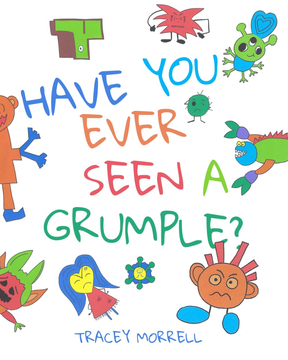 Have You Ever Seen A Grumple?