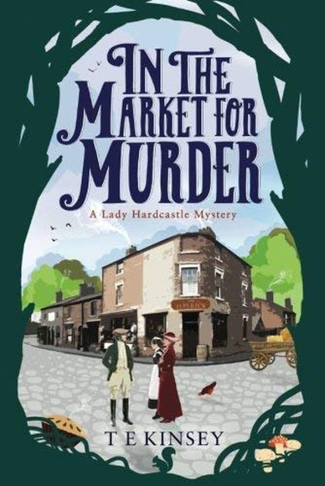 In the Market for Murder by T E Kinsey PAPERBACK 9781503938298