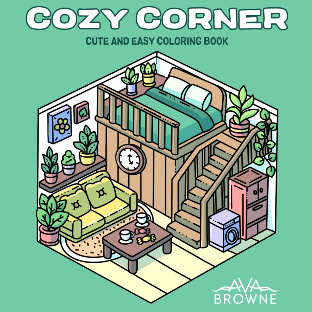 Cozy Corner: A Cute and Easy Coloring Book For Adults and Kids with Bold Lines for Stress Free Coloring