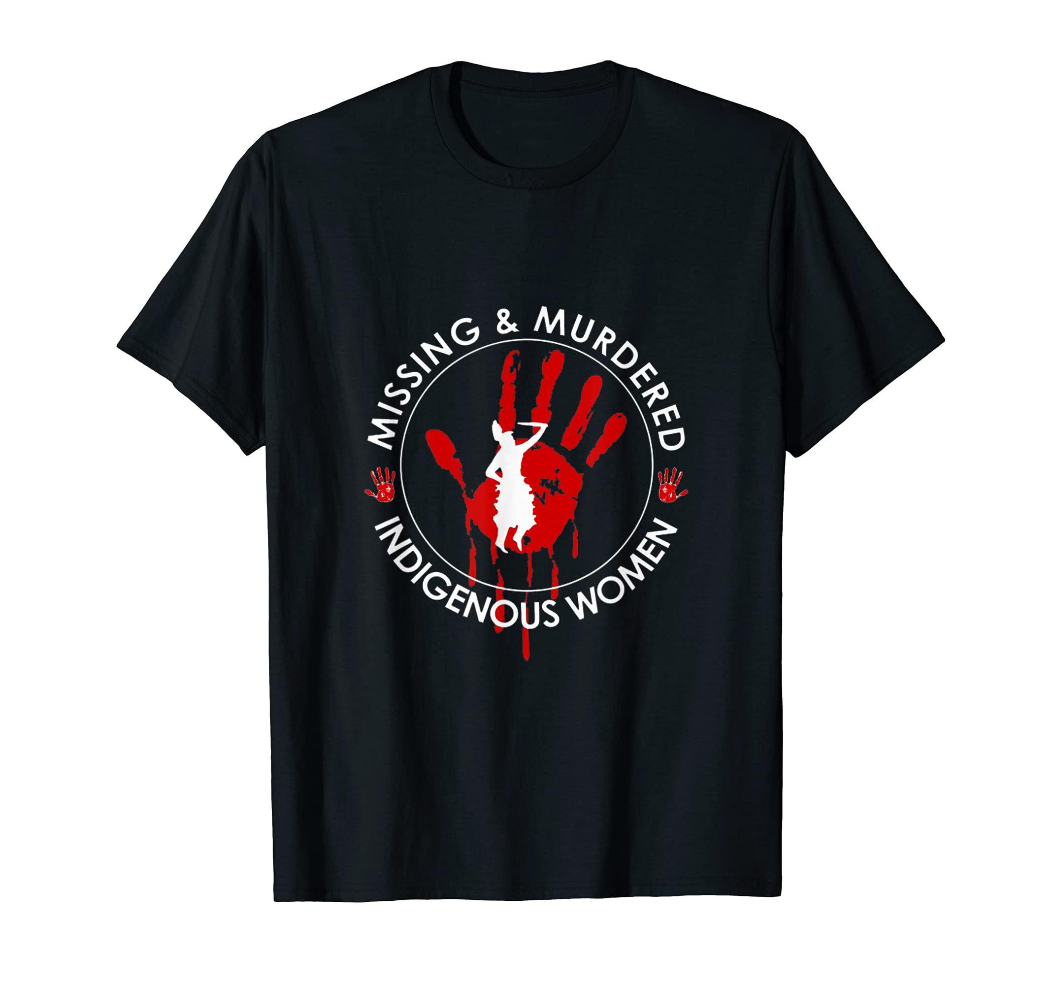 Missing And Murdered Indigenous WomanNative American T-Shirt