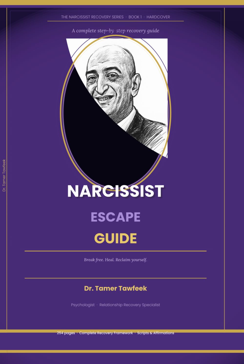 The Narcissist Escape Guide: How to Break Free from Narcissistic Abuse, Heal from a Toxic Relationship, and Reclaim Your Identity — A Step-by-Step ... for Women (The Narcissist Recovery Series)