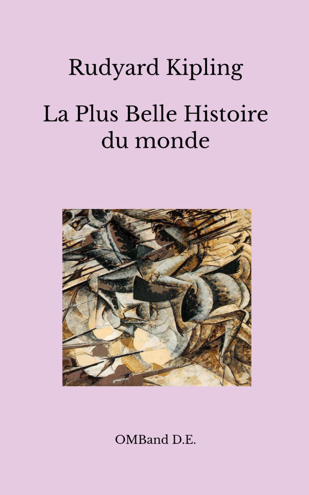 La Plus Belle Histoire du monde: (Édition intégrale)