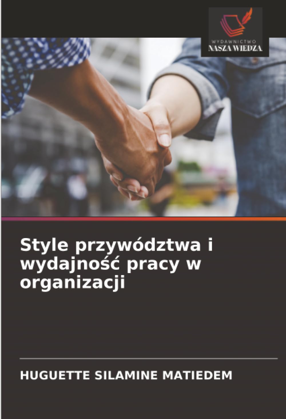 Style przywództwa i wydajnośc pracy w organizacji