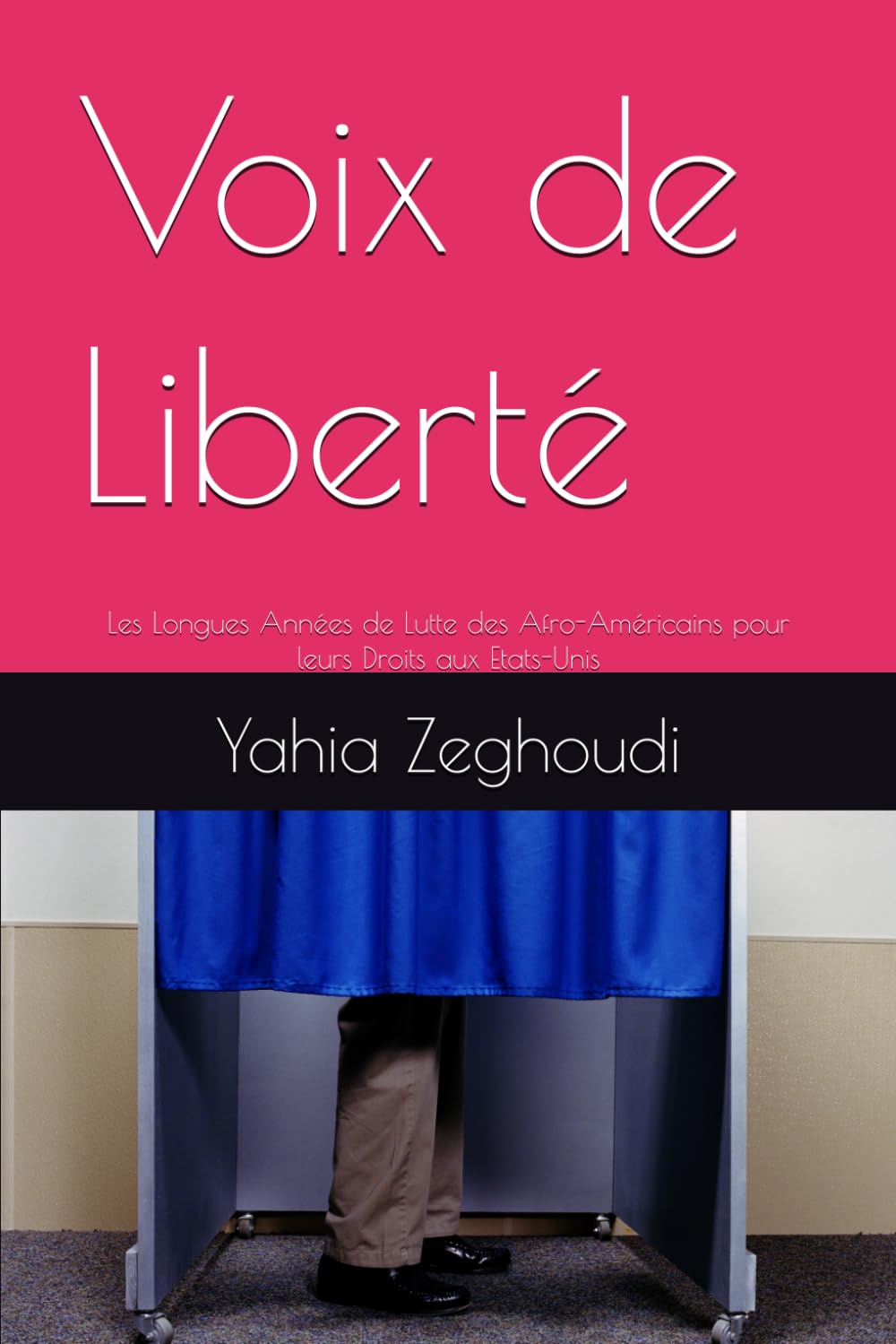 Voix de Liberté: Les Longues Années de Lutte des Afro-Américains pour leurs Droits aux Etats-Unis