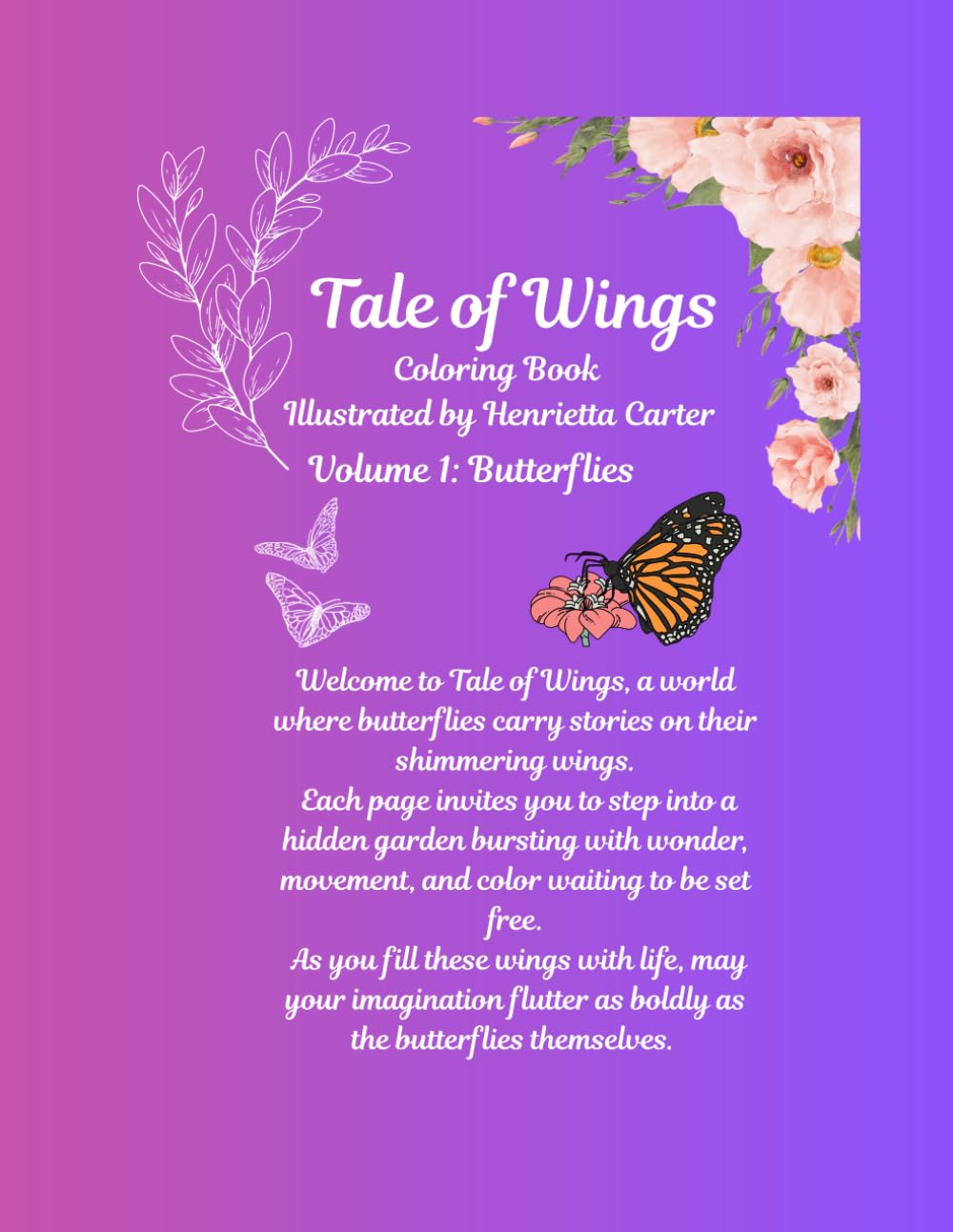 Tale of Wings Coloring Book: Volume 1: Butterflies