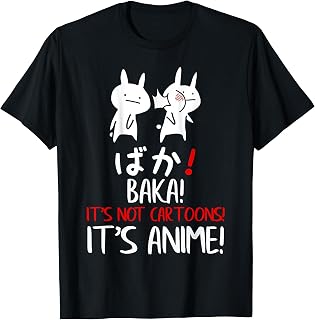 Baka Rabbit Slap Idiot Japanese Manga Its Anime not Cartoons T-Shirt