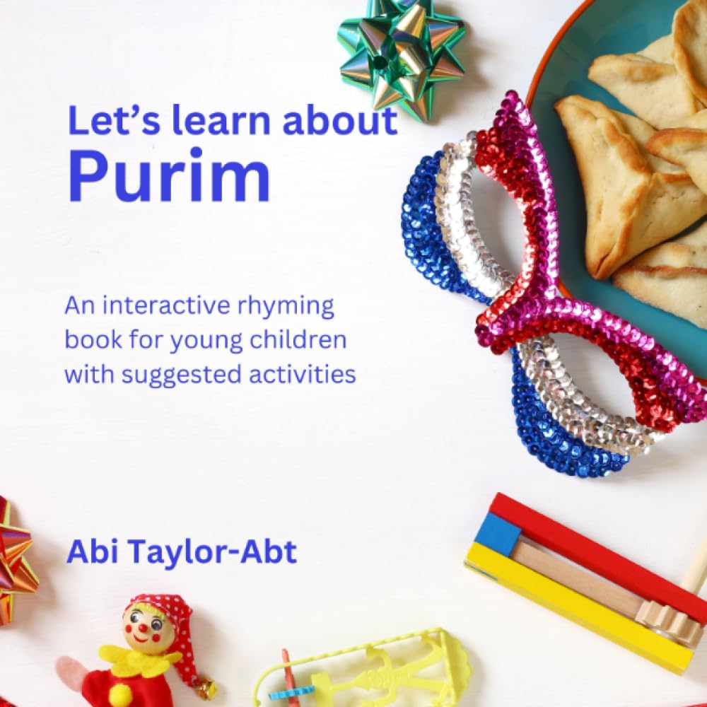 Let's Learn About Purim: An interactive rhyming book for young children with activities. (Just do Jewish)