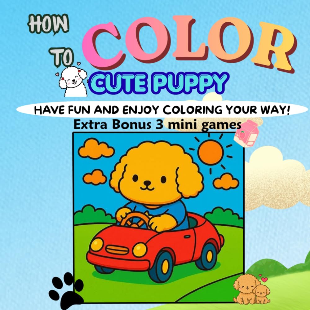 Cute Puppy coloring book: Coloring page with cute puppy and 3 extra bonus games