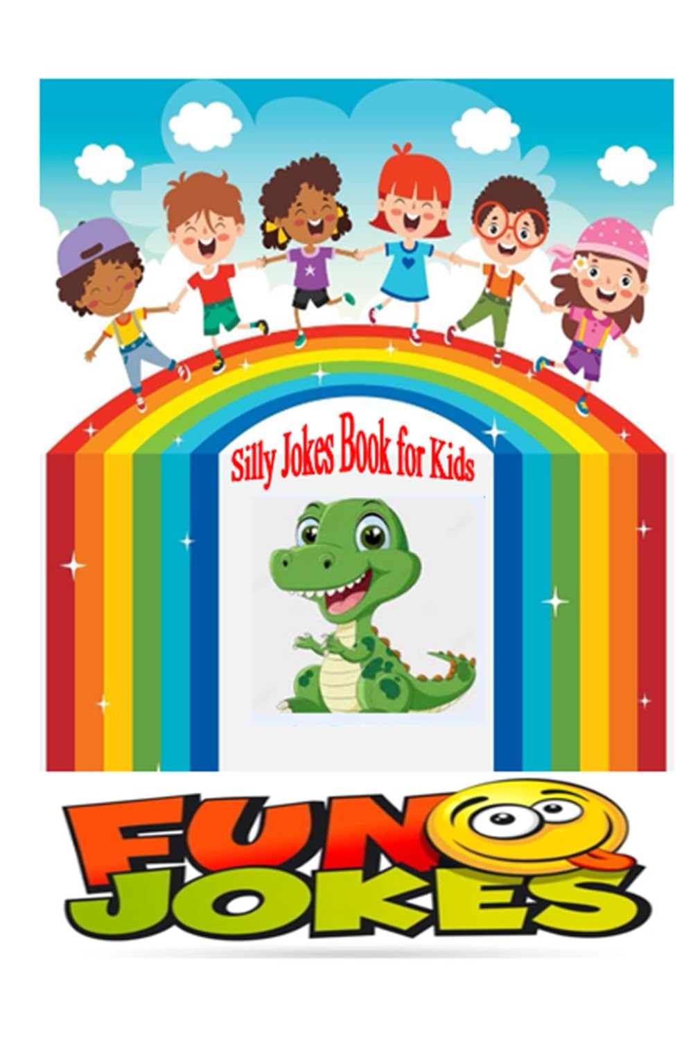 Silly Jokes Book for Kids
