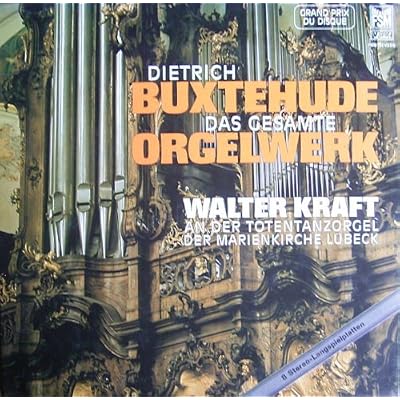 Buxtehude: Das gesamte Orgelwerk