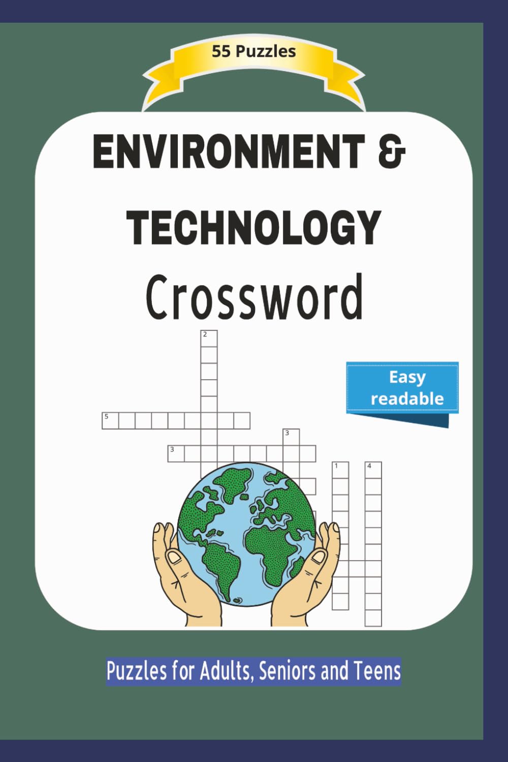 CROSSWORD TECHNOLOGY: Crossword about PLANTS, ANIMALS, HOME, TRAFFIC | Easy readable | 55 Puzzles | Puzzles for Adults, Seniors and Teens | Gift for ... and Free Times | 6x9 inches | 110 pag
