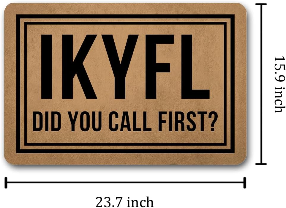 Funny Welcome Doormat For Entrance Way Indoor Front Porch Decor Rugs IKYFL Did You Call First Personalized Funny Home Decor Mat Anti-Slip Rubber House Warming Novelty Prank Gift Mat 23.7"(L)x15.9"(W)