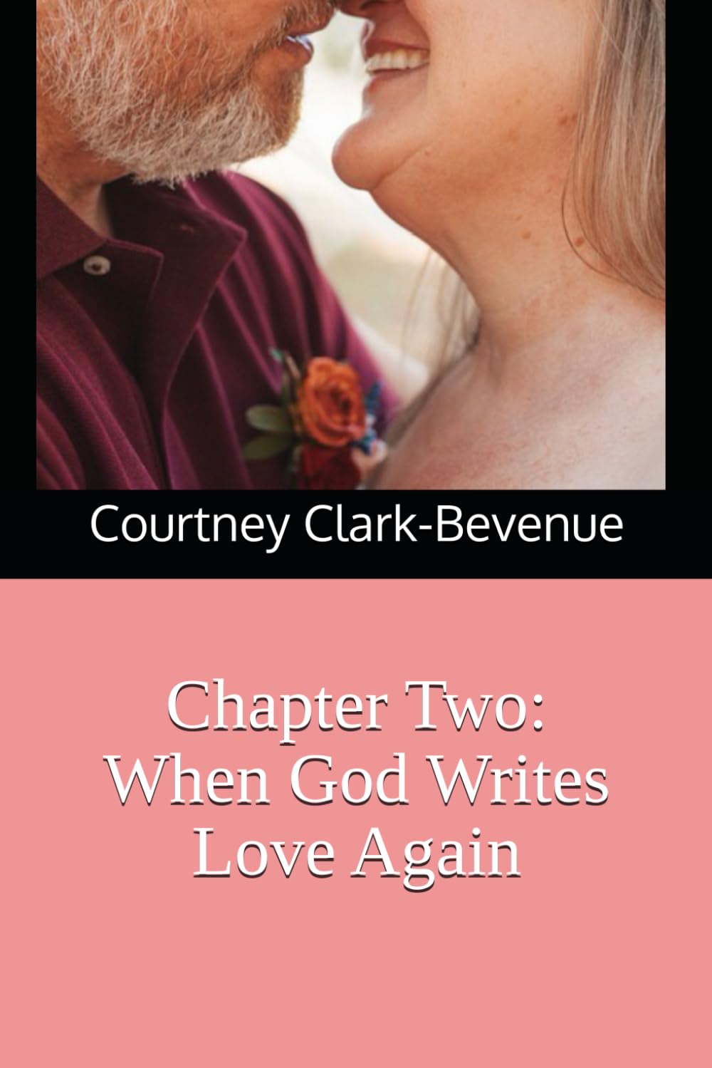 Chapter Two: When God Writes Love Again