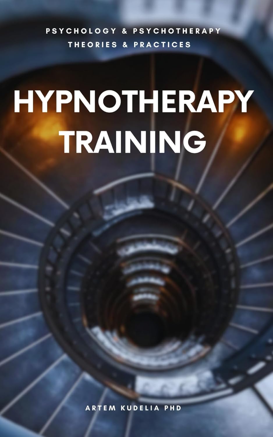 Hypnotherapy Training A Guide for Practicing Hypnotherapists