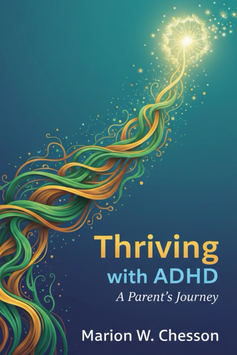 Thriving with ADHD: A Parent’s Journey