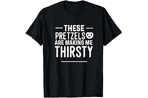 Funny Pretzel Shirt| T-Shirt| Funny T-Shirt | "These Pretzels are Making Me Thirsty"