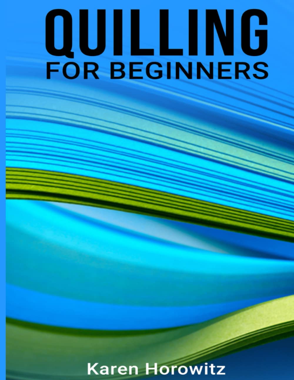 Quilling for Beginners