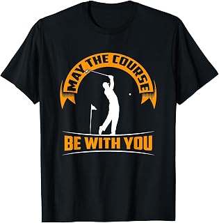 May the course be with you - Funny golfing T-Shirt