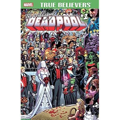 True Believers: The Wedding of Deadpool #1 (True Believers