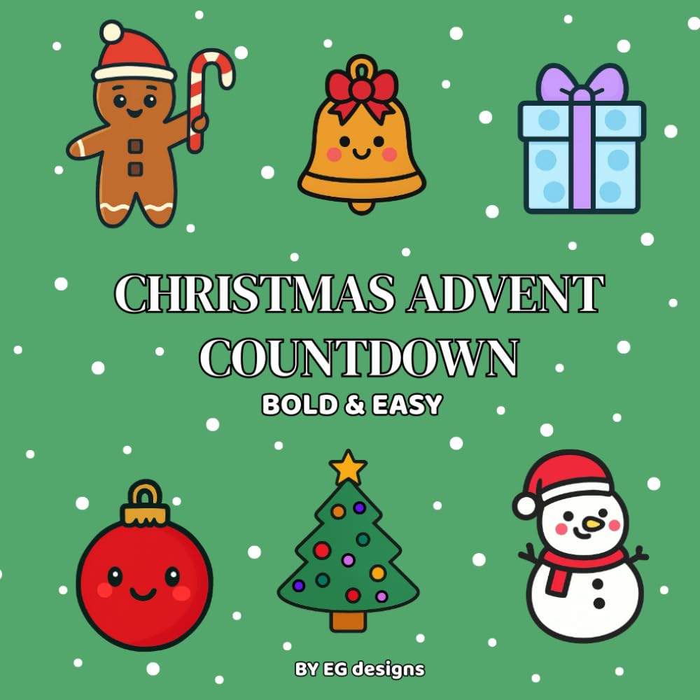 25 Days of Festive Fun:: A Christmas Advent Colouring Book for ALL By EG Designs