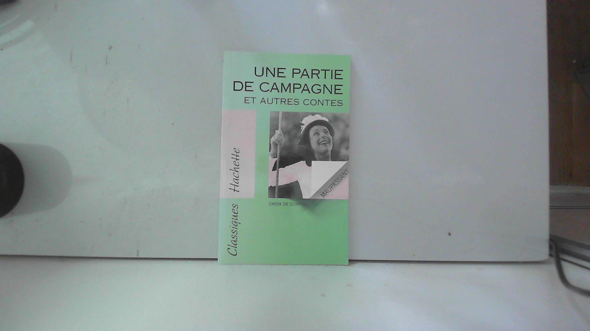 UNE PARTIE DE CAMPAGNE ET AUTRES CONTES Richer, Edmond and Maupassant, Guy de