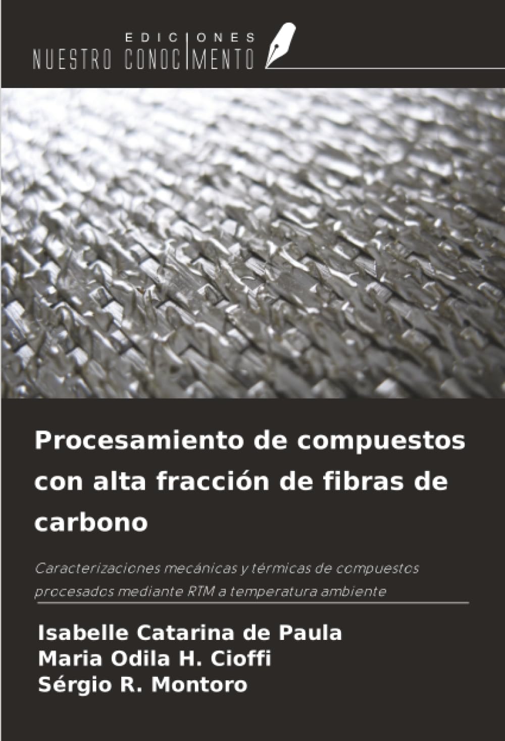 Procesamiento de compuestos con alta fracción de fibras de carbono: Caracterizaciones mecánicas y térmicas de compuestos procesados mediante RTM a temperatura ambiente