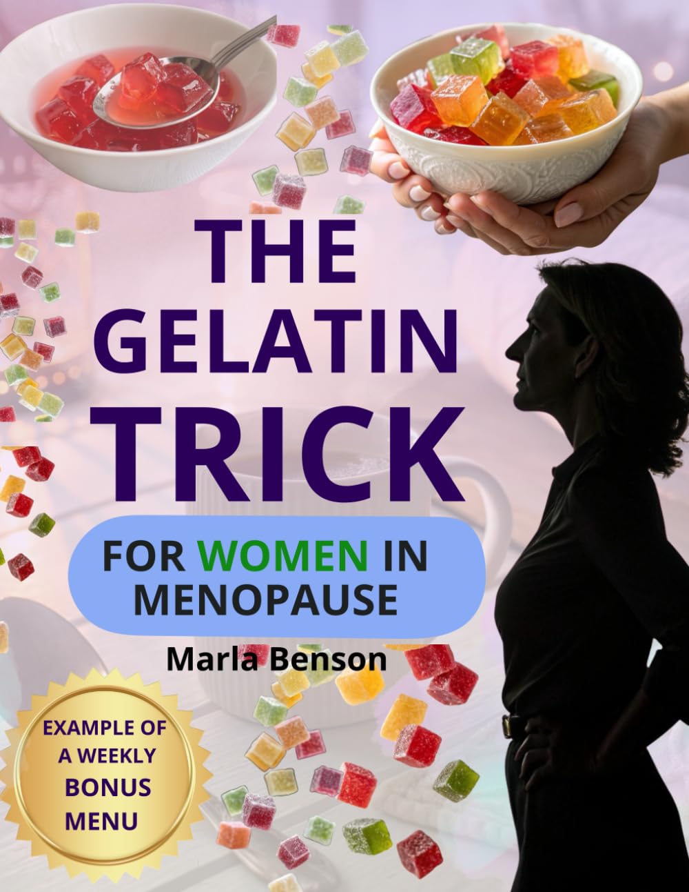 The Gelatin Trick: For Woman in menopause