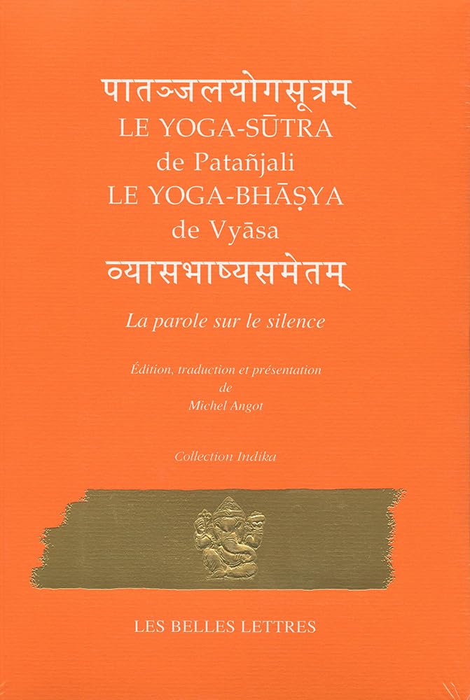 Le Yoga-Sutra de Patanjali: Le Yoga-Bhasya de Vyasa