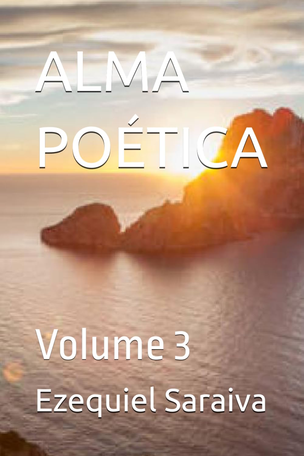 ALMA POÉTICA: Volume 3