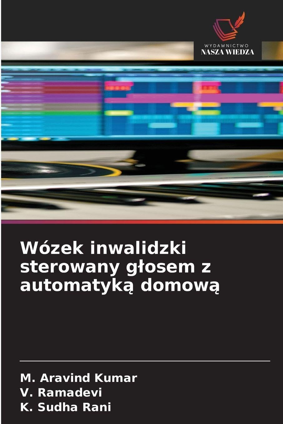 Wózek inwalidzki sterowany g¿osem z automatyk¿ domow¿