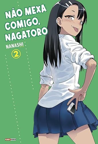 Não mexa comigo, Nagotoro 02: